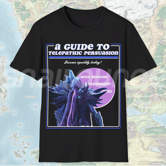 A Guide to Telepathic Persuasion Shirt